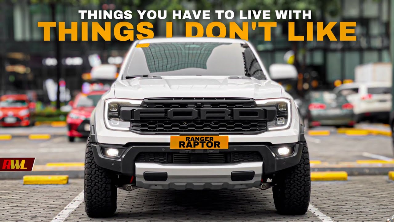 Things I don’t like / Things you have to Live with in Owning a Ranger Raptor 2024