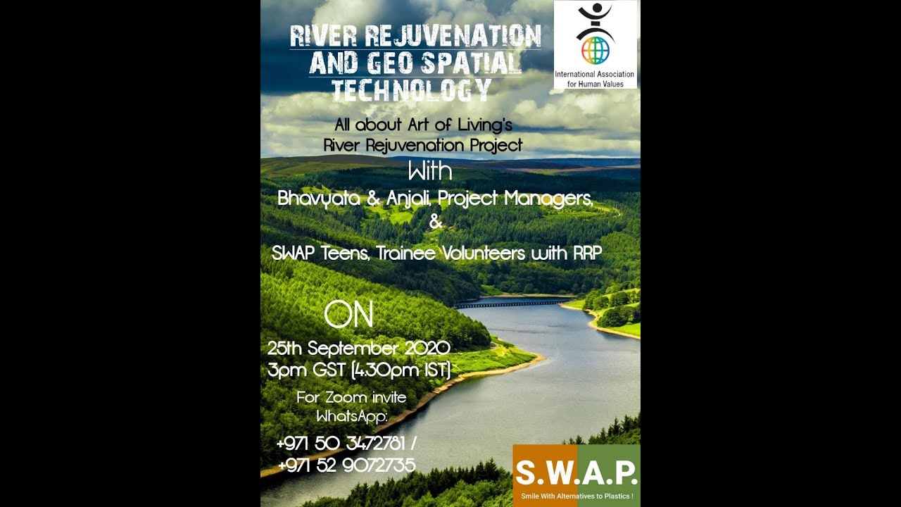 RIVER REJUVENATION & GEO SPATIAL TECHNOLOGY With AOL RRP & SWAPTEEN !