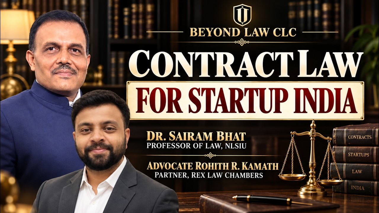 Contract Law for Startup India: Dr. Sairam Bhat, Professor of Law & Advocate Rohith R. Kamath