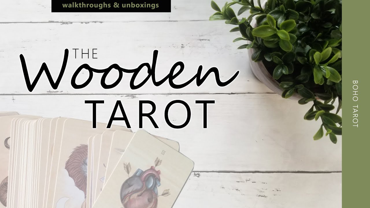 The Wooden Tarot (a walk through the cards)