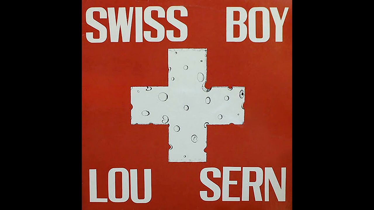 Lou Sern - Swiss Boy (Official Audio)