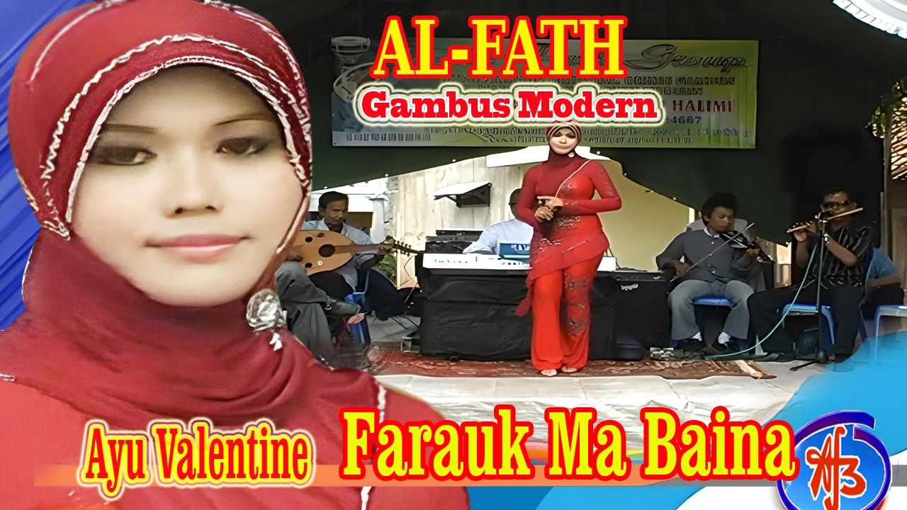 Farauk Ma Baina Voc  Ayu Valentine  Gambus Modern Al Fath Doc 2010