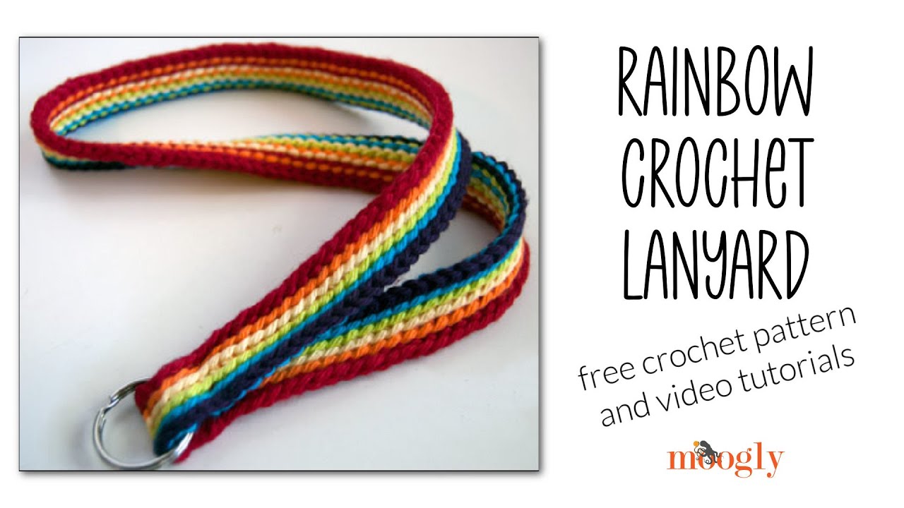 How to Crochet: Rainbow Lanyard