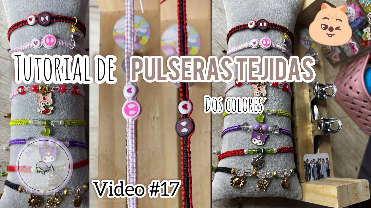 Video 17. Tutorial de pulseras tejidas 🫶🏼✨🩷❤️