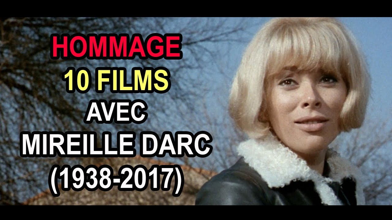 Spéciale Hommage: 10 films avec Mireille Darc (1938-2017)