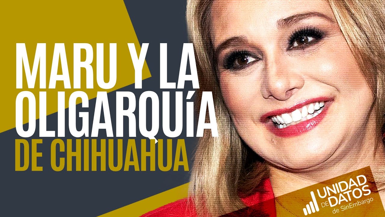 De funcionaria a multimillonaria: Maru, las élites chihuahuenses y La Mansión Dorada