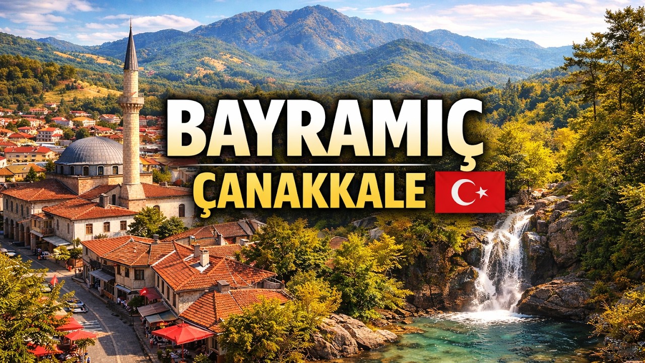 Bayrami&ccedil; &Ccedil;anakkale Gezi Rehberi | Tarihi, Pazar G&uuml;n&uuml;, Bayrami&ccedil; Beyazı ve Gezilecek Yerler