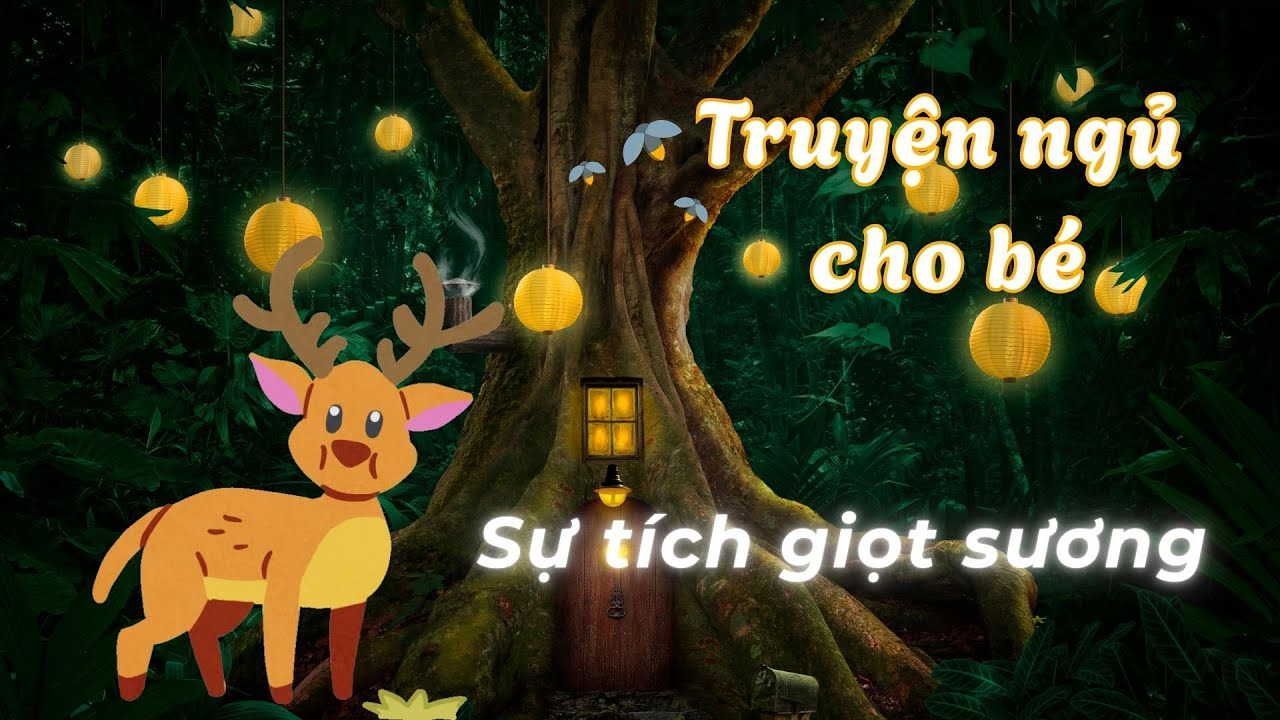 TRUYỆN NGỦ HAY, Ý NGHĨA CHO BÉ - Cùng bé phiêu lưu vào câu chuyện dịu êm mỗi đêm | Lumi Kid Tales