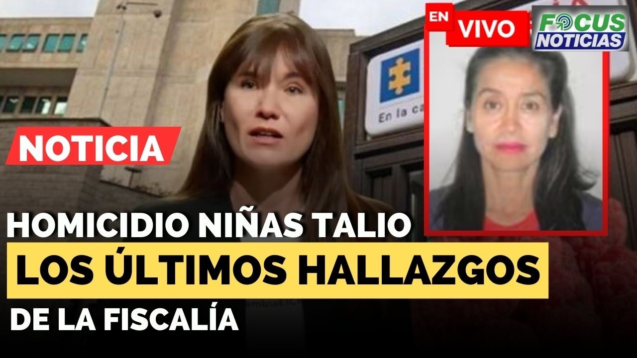 EN VIVO. Caso HOMICIDIO Niñas ENVENENADAS con TALIO - Los Últimos HALLAZGOS de la FISCALÍA #FocusNo