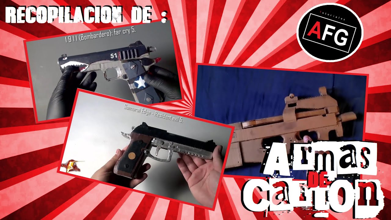 Muestra de Armas de cartón (recopilación del canal anterior)