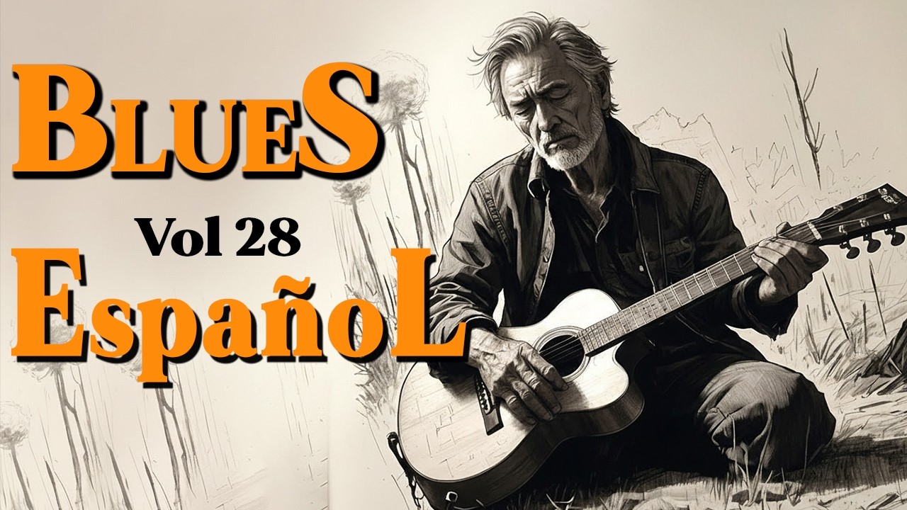 Blues en Español Vol. 28 - Blues Clásico || Música Para Los Solitarios