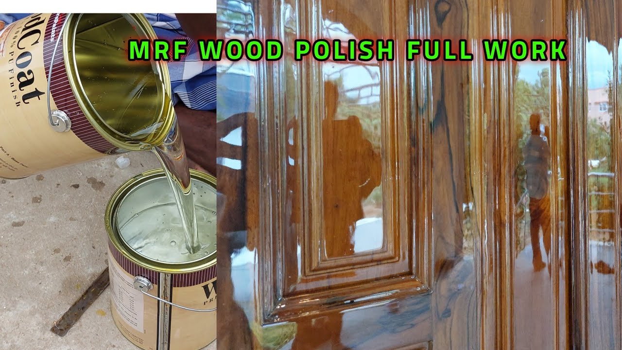 MRF Wood Polish Full Work