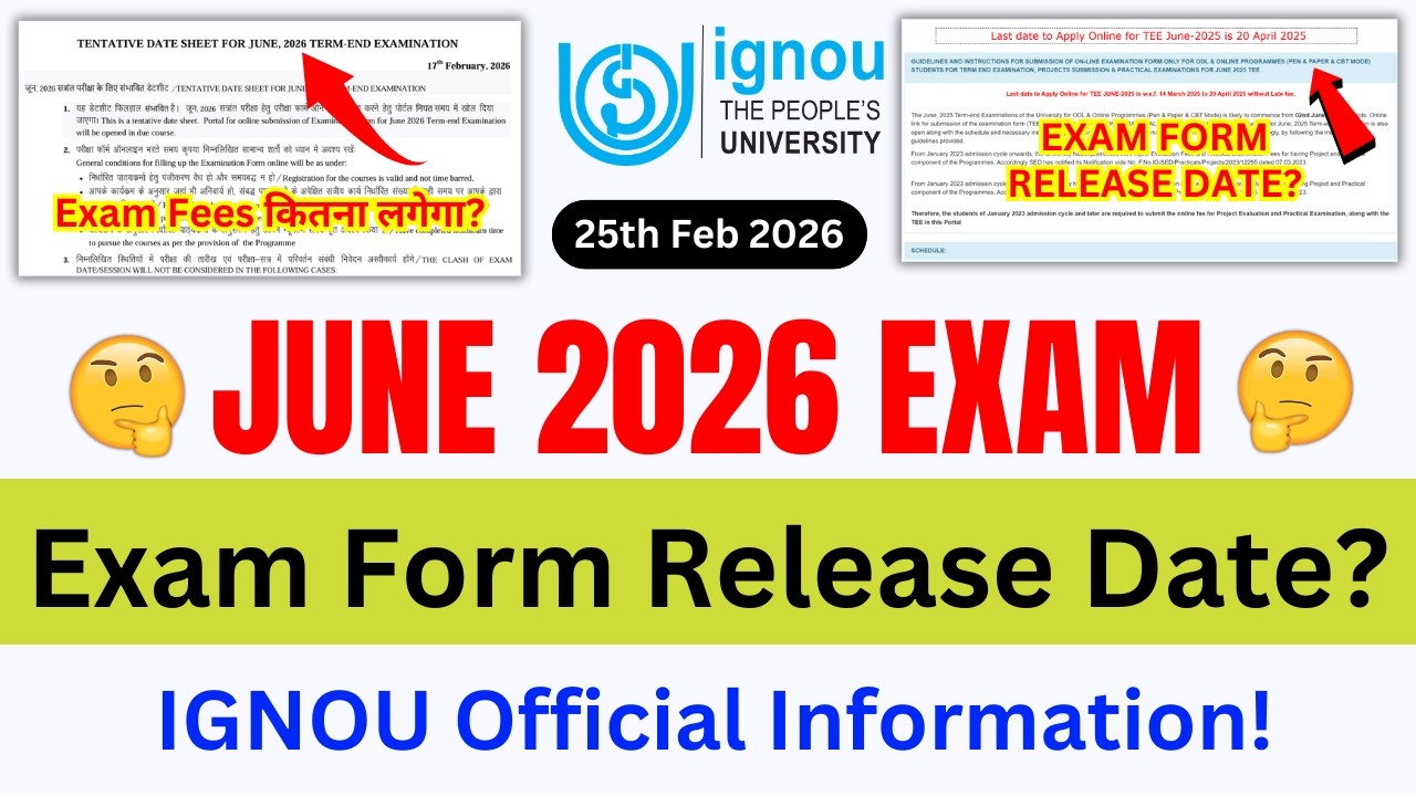 IGNOU June 2026 Exam Form Release Date_IGNOU Exam Form Fill Up Online 2026_IGNOU Exam Form 2026 June