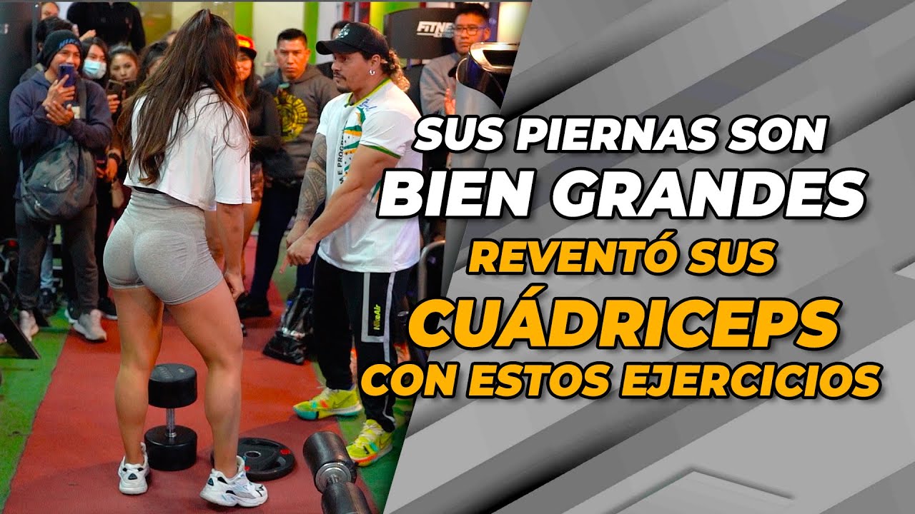 SUS PIERNAS SON BIEN GRANDES   REVENTÓ SUS CUÁDRICEPS CON ESTOS EJERCICIOS | Frank Serapión.