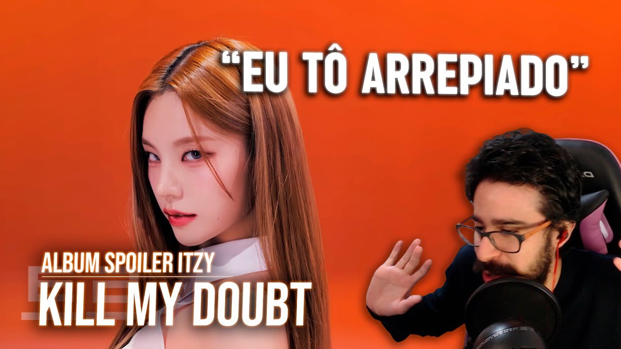 TOHR REAGINDO AO ALBUM SPOILER DO ITZY 'KILL MY DOUBT' (CAKE) ft. Kuma | Cortes do Tohr