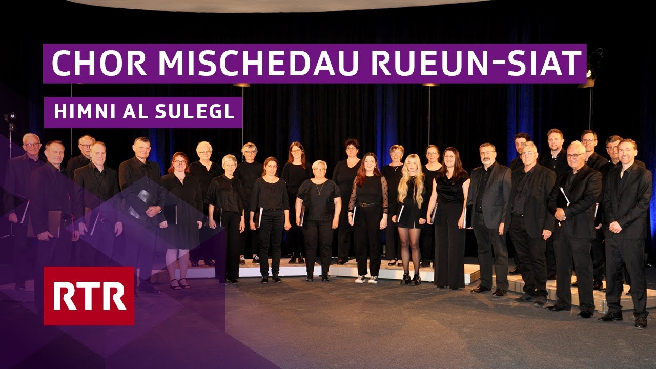Chor mischedau Rueun-Siat I Himni al sulegl I RTR Musica