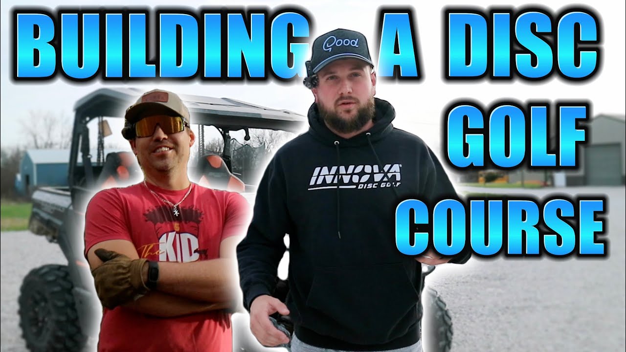 Building A Disc Golf Course Ep.1
