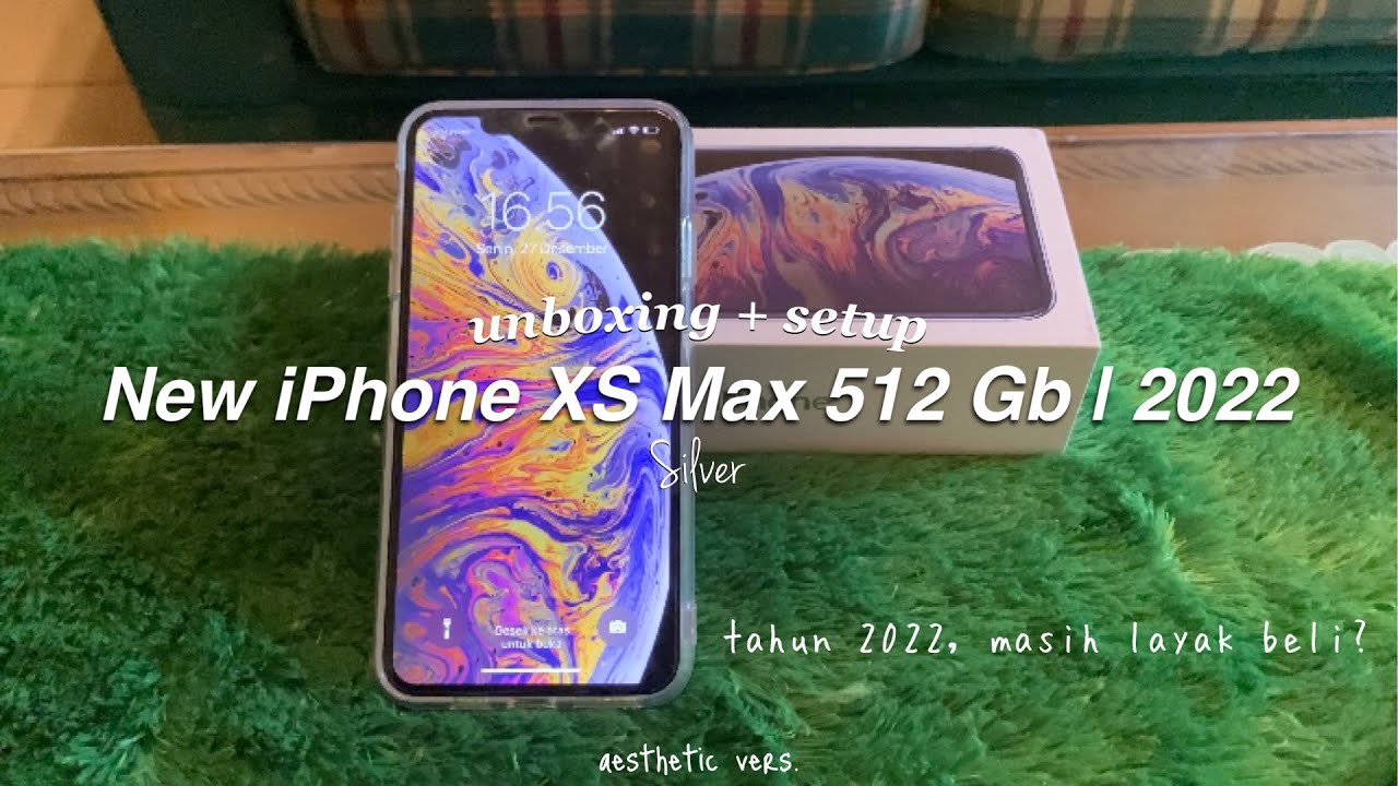 [unboxing] new iPhone XS Max 512 Gb Silver (2022) + setup ~aesthetic 4K