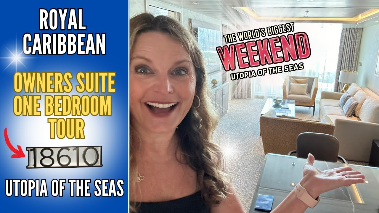 ROYAL CARIBBEAN * New UTOPIA OF THE SEAS * One Bedroom Owners Suite #18610 | Full Review Concierge