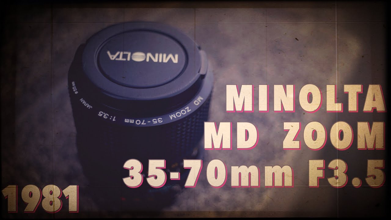 【レンズレビュー】MINOLTA MD ZOOM 35-70mm F3.5【フルサイズ対応】