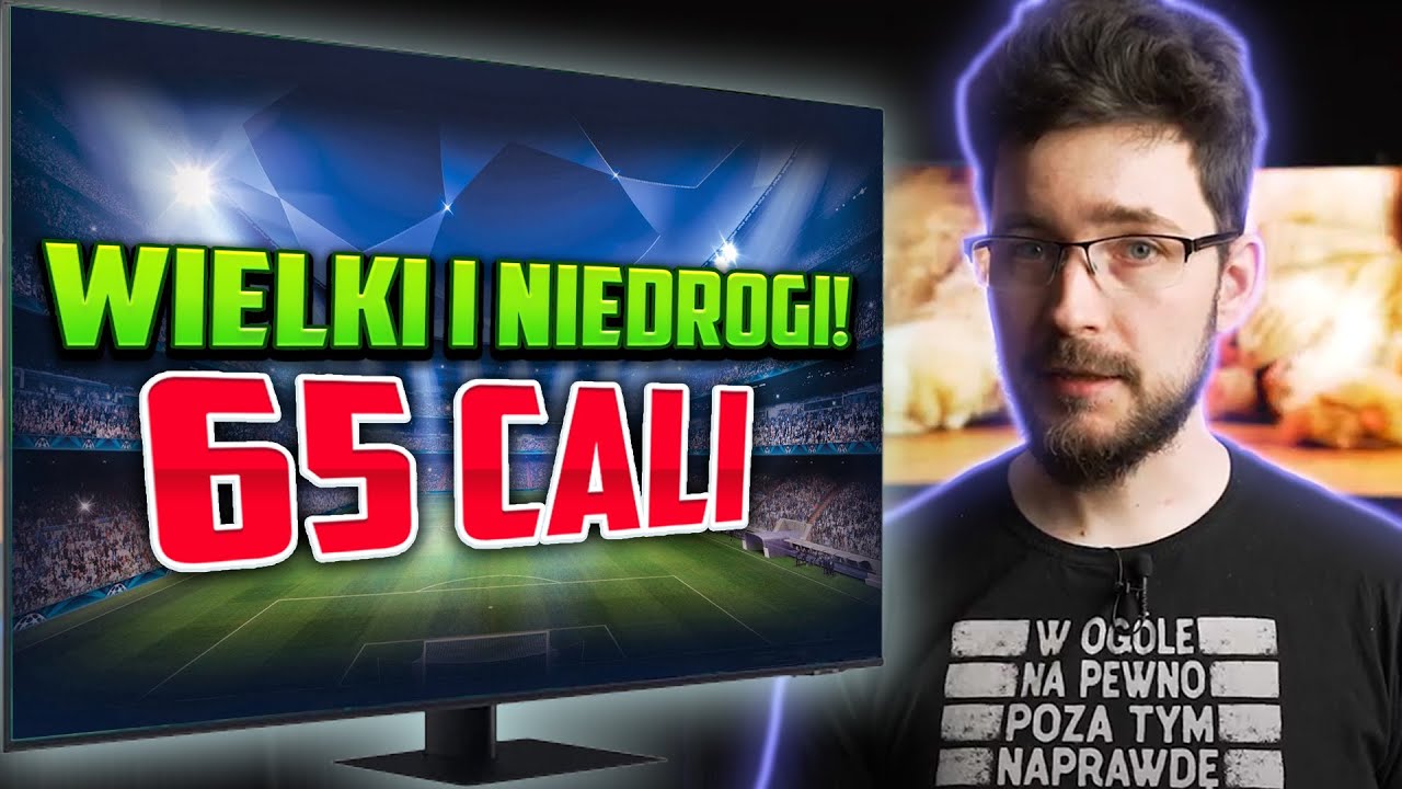 NAJLEPSZY TV 65 CALI do 4000 zł - PORÓWNANIE