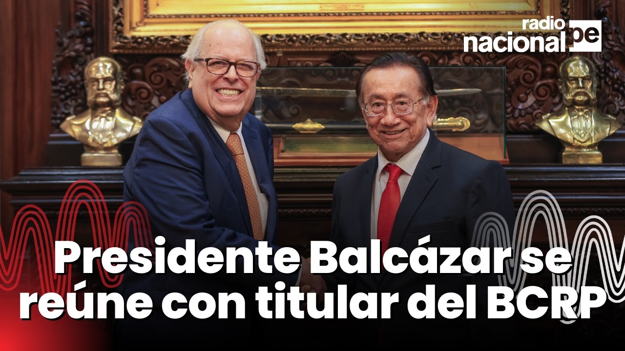 Presidente José María Balcázar se reúne con titular del BCRP, Julio Velarde, en Palacio de Gobierno