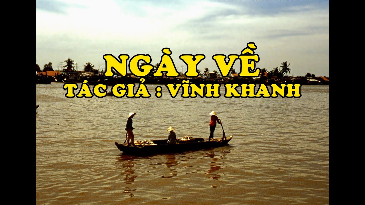 Hồi Ký Miền Nam | Ngày Về