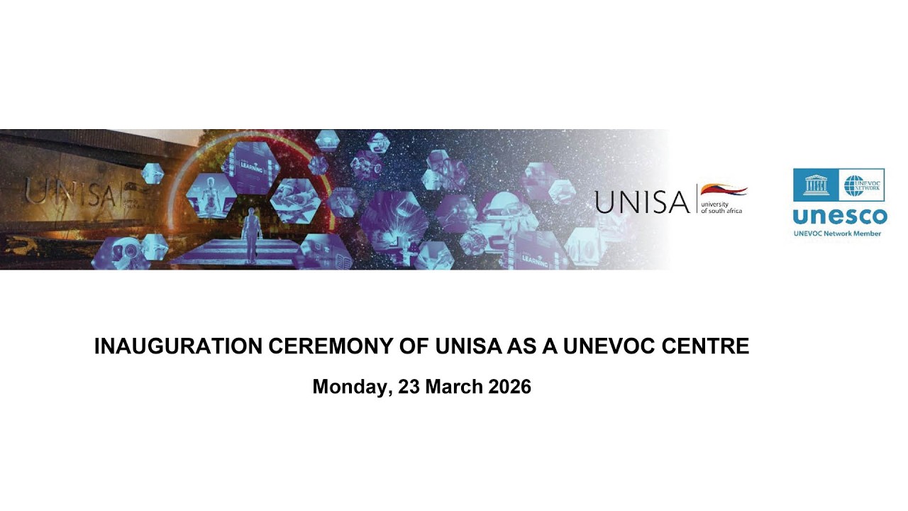 INAUGURATION CEREMONY OF UNISA AS A UNEVOC CENTRE