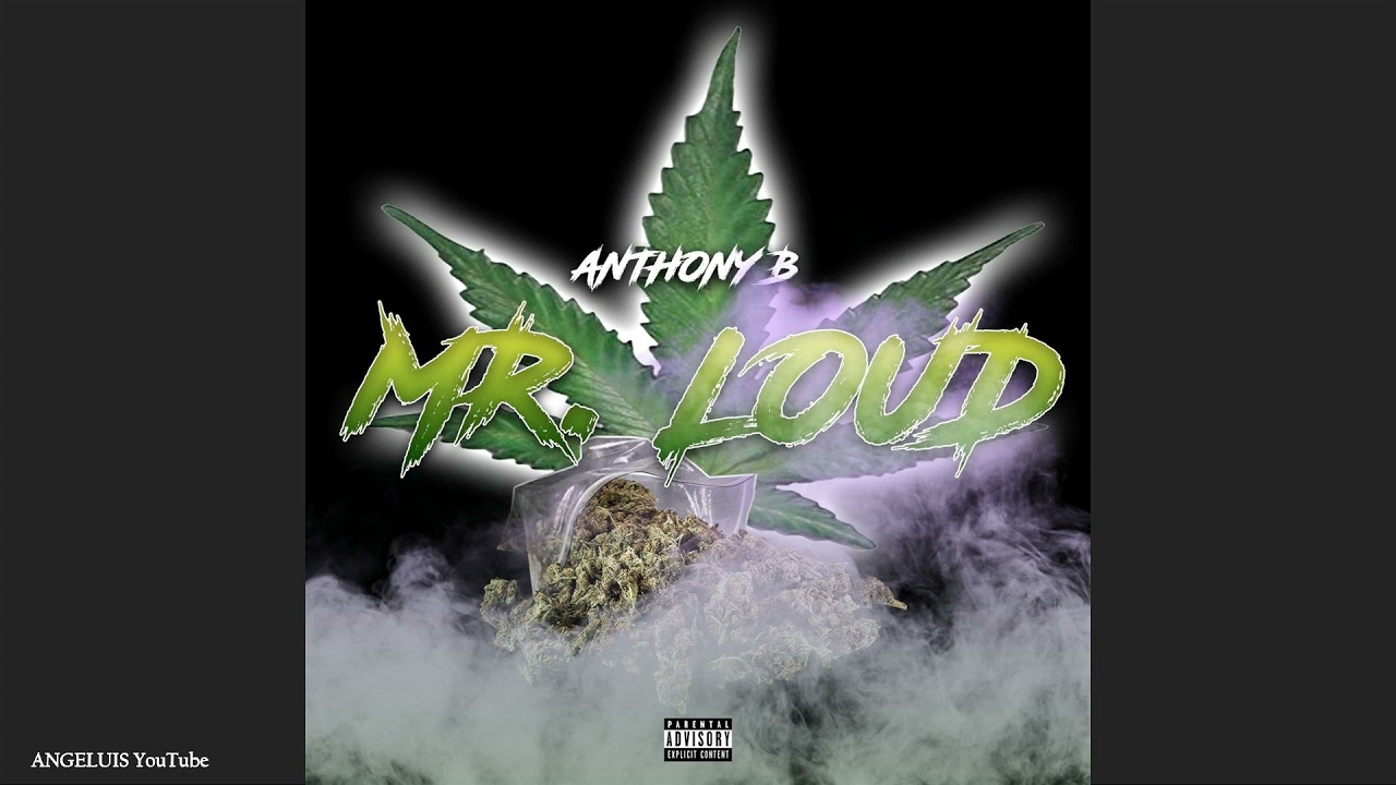 Anthony B - Mr. Loud [Chalice Row Records / Giddimani Records] Release 2021