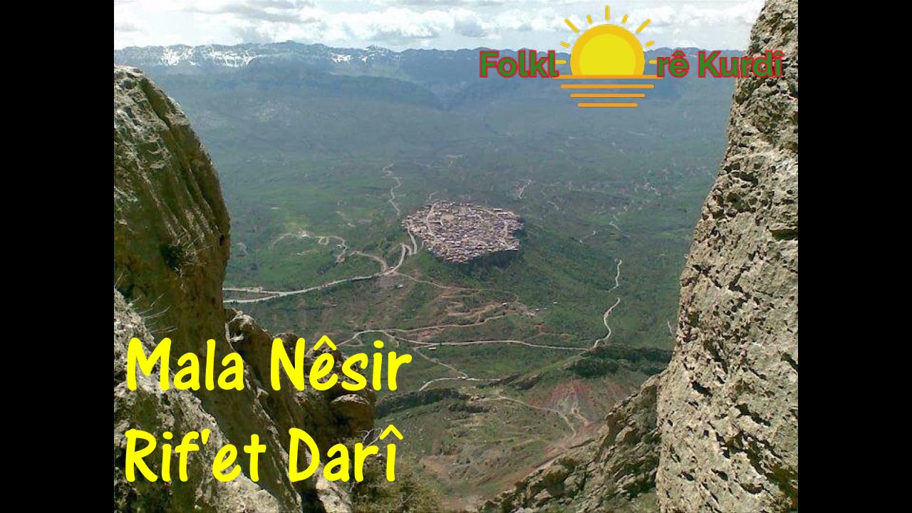 Mala Nêsir.....Rif'et Darî.....رفعت داري ......مالا نيسر