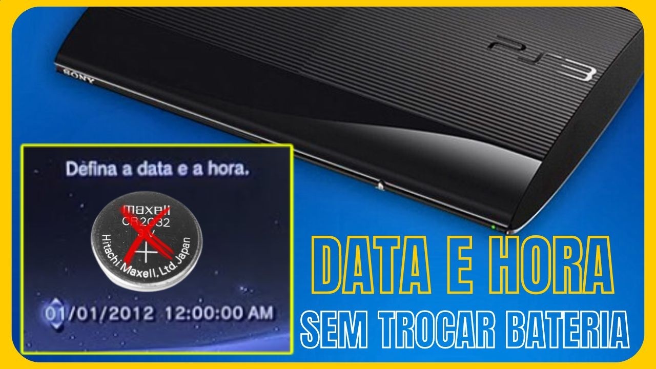 PS3 NÃO SALVA DATA E HORA | SOLUÇÃO SEM TROCAR A BATERIA