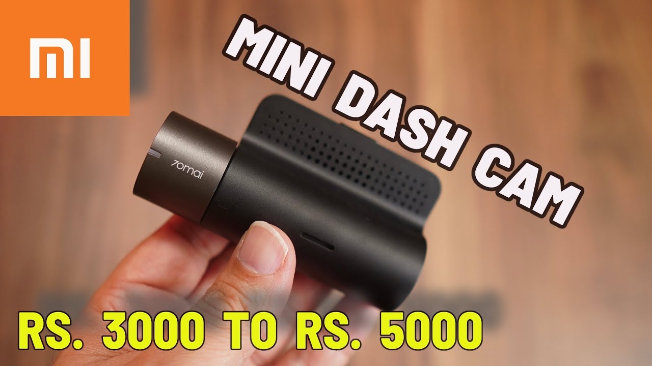Xiaomi 70mai Mini Car Dash Cam with Parking Monitor for Rs. 3000 onwards