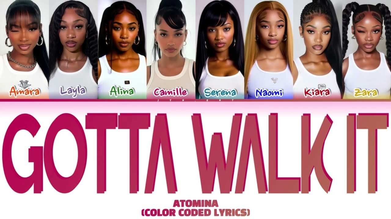 ATOMINA (아토미나) 'Gotta Walk It' (Color Coded Lyrics)