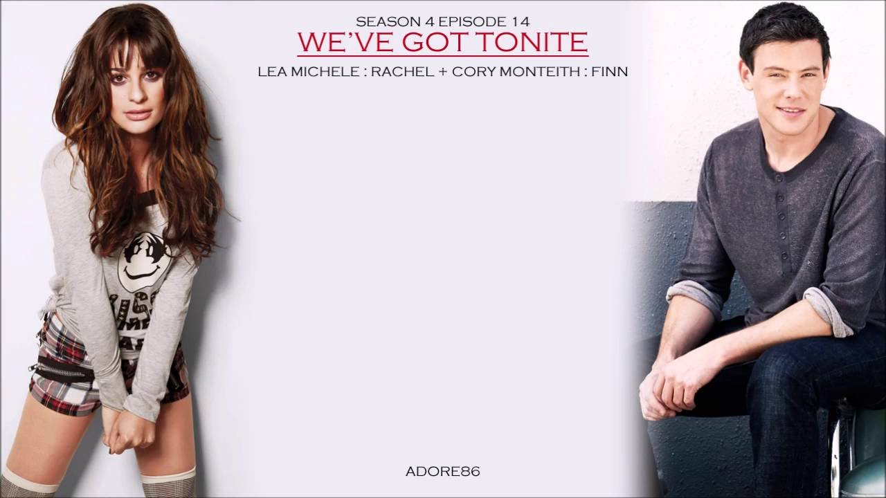 Glee _ We've Got Tonite Lyrics