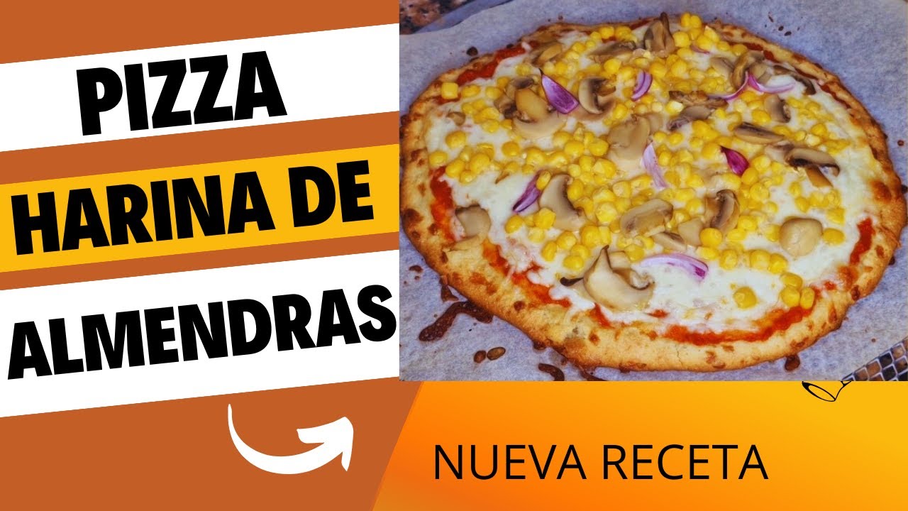 PIZZA DE HARINA DE ALMENDRAS, NUEVA RECETA - FACIL Y SIN GLUTEN