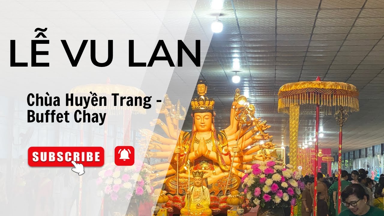 Vlogs | Đại Lễ Vu Lan | Tiệc Buffet Chay | Chùa Huyền Trang | Long Khánh | Đồng Nai
