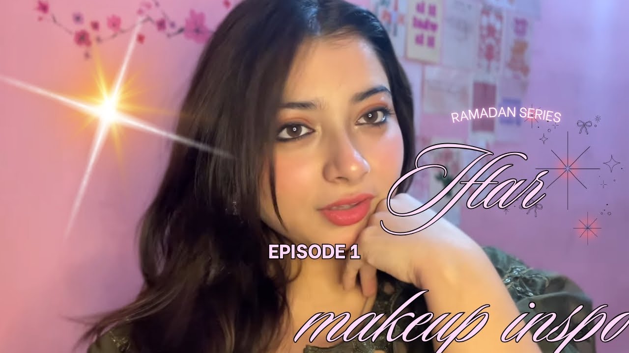 My iftar makeup look ✨️ #makeup #softglamlook #makeuptutorial #ramadanseries #beauty 