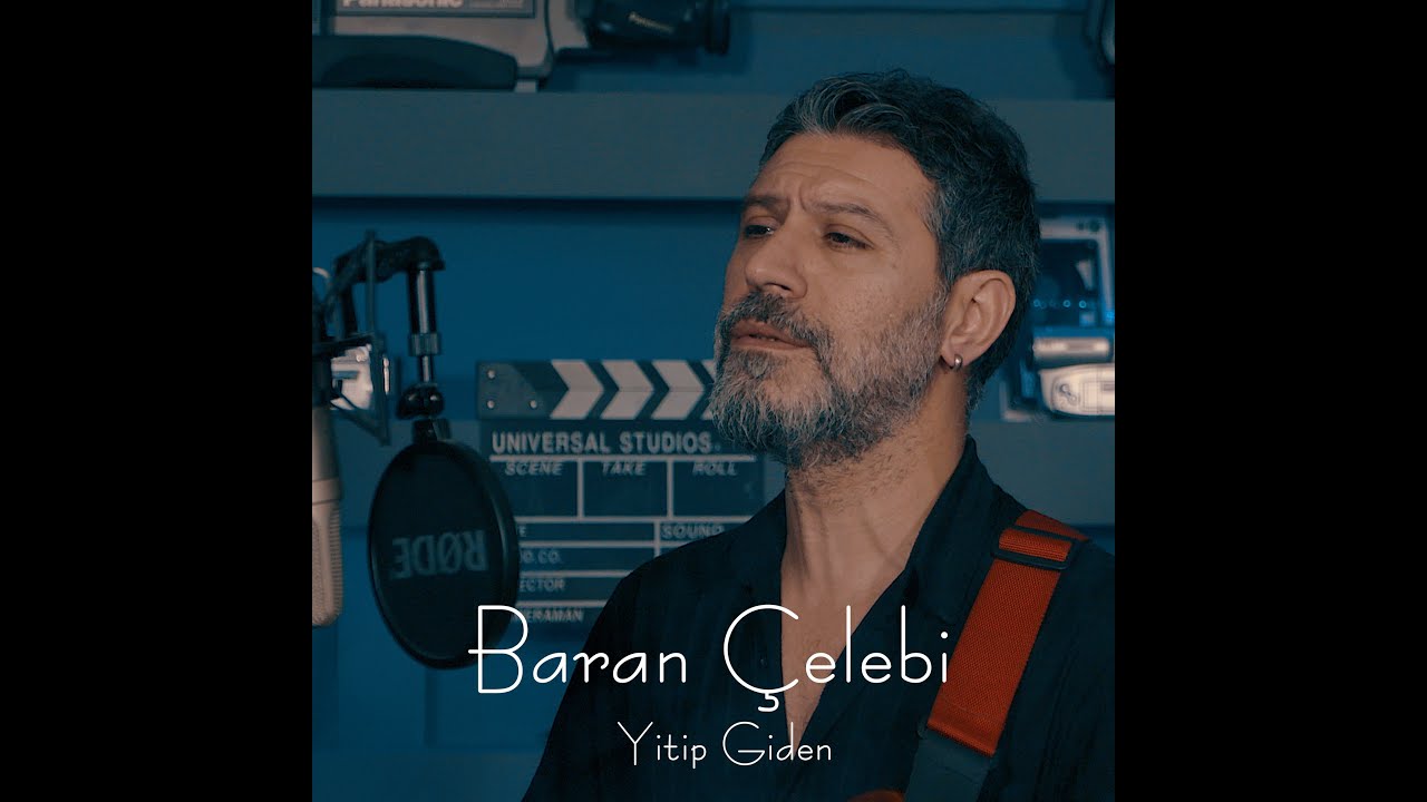 baran çelebi   yitip giden