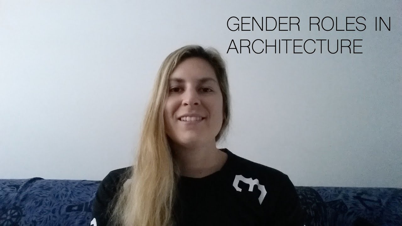 Gender Roles in Architecture - ArchiBabble
