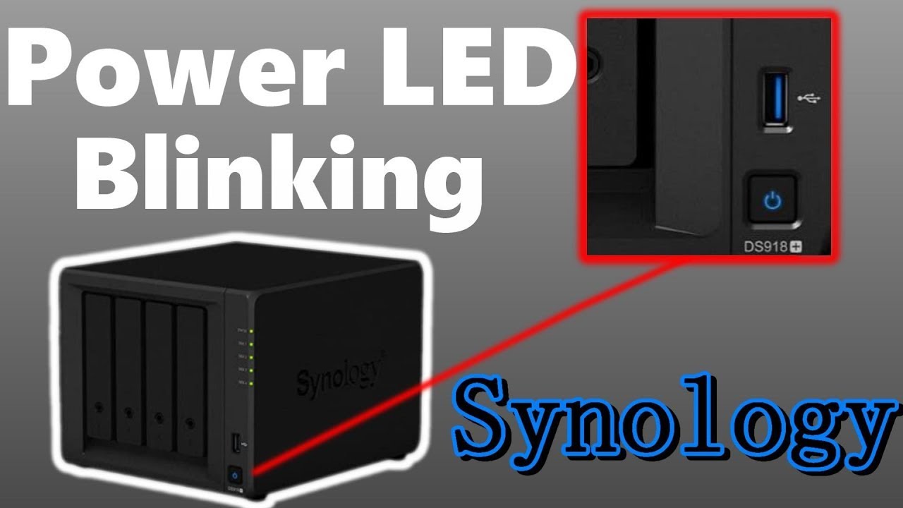 Synology with Flashing Blue Power Light - easy fix!