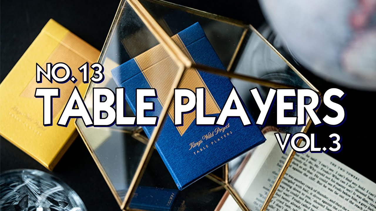 Deck Review - No.13 Table Players v3 by Kings Wild Project