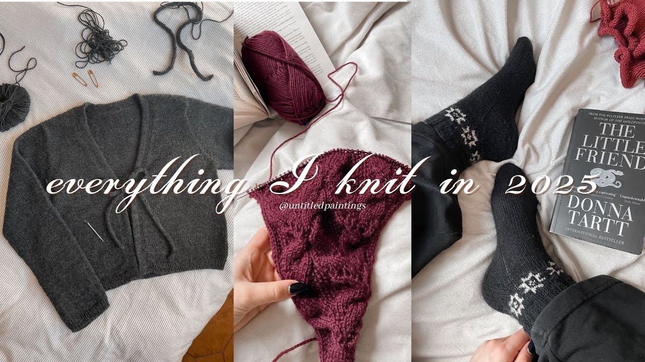 everything I knit in 2025 🧶| knitting podcast