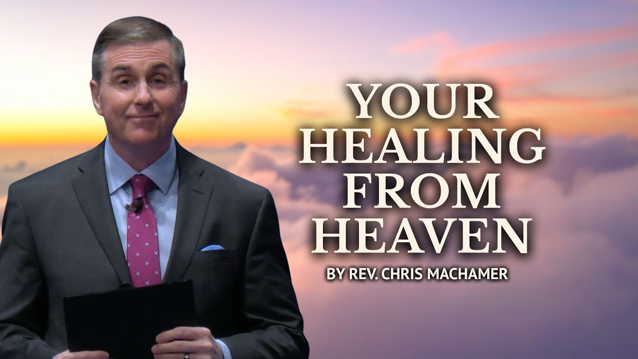 Your Healing from Heaven