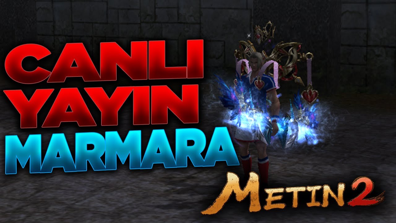 ŞAMANI KASIYORUZZZZ ! Metin2 TR MARMARA
