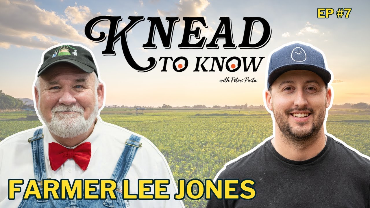 Farmer Lee Jones | Knead to Know with Peters Pasta Episode 7