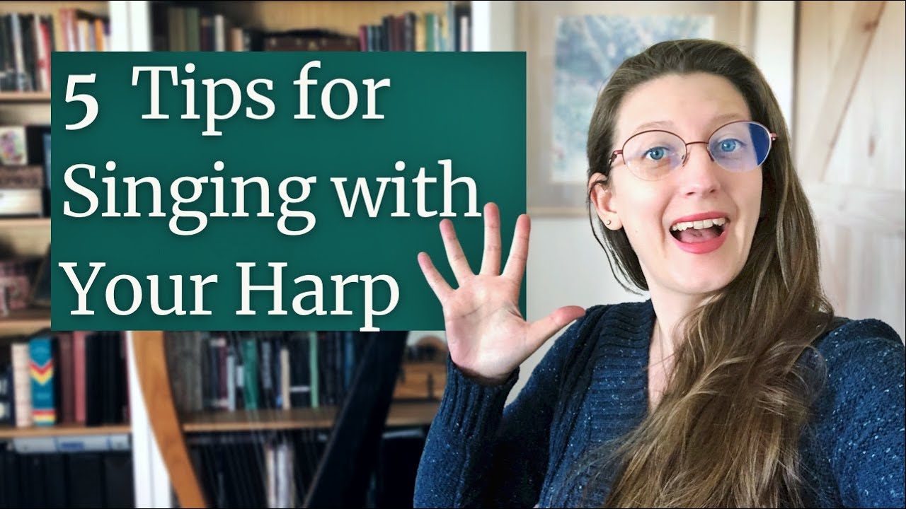 5 Tips for Singing With Your Harp | For Beginners | Kathryn Lillich | Harp & Voice