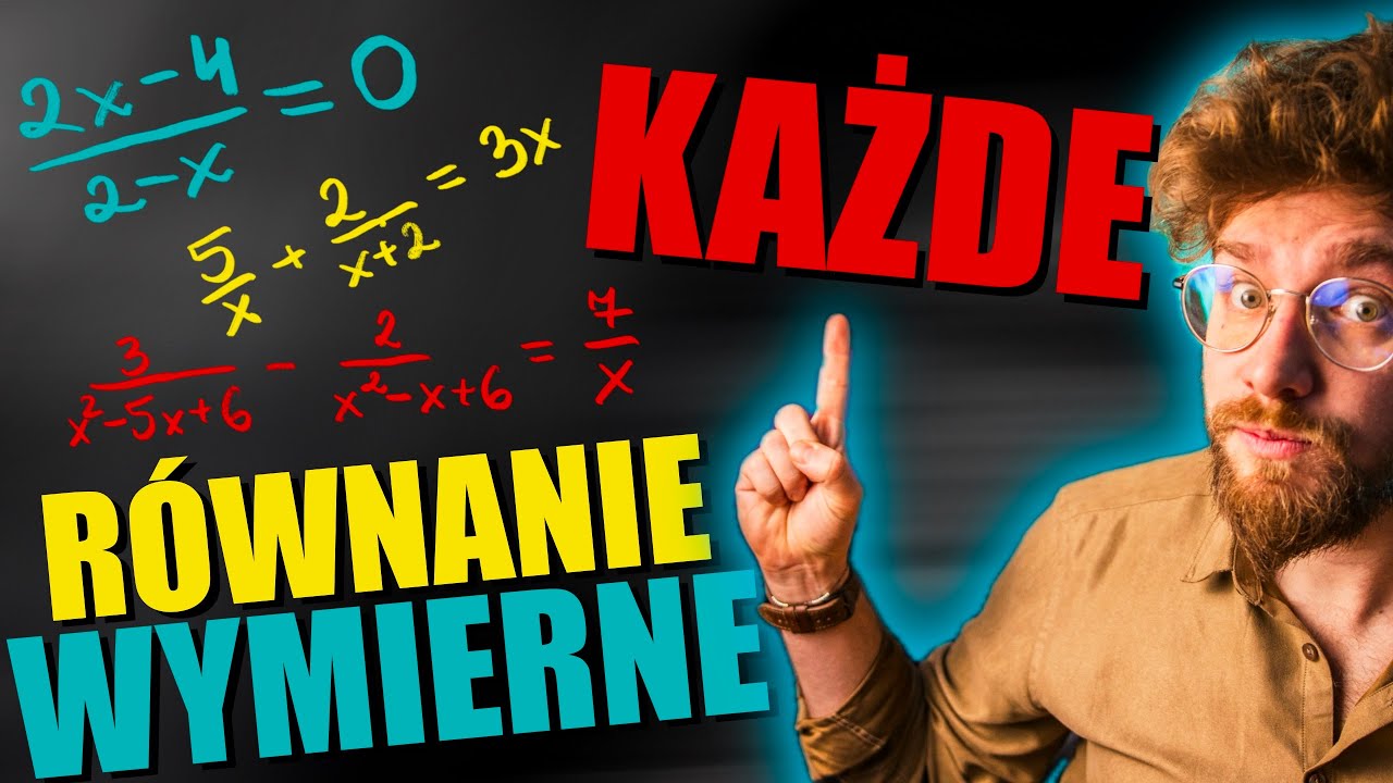 Po tym filmie rozwiążesz KAŻDE RÓWNANIE WYMIERNE❗️(na MATURZE PODSTAWOWEJ i ROZSZERZONEJ)