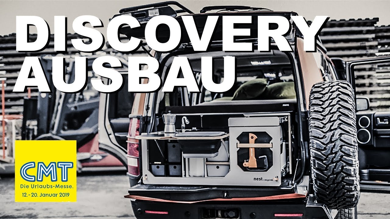 CMT 2019 - Innenausbau für Land Rover Discovery 3+4 von Nest I 4x4 Passion #121