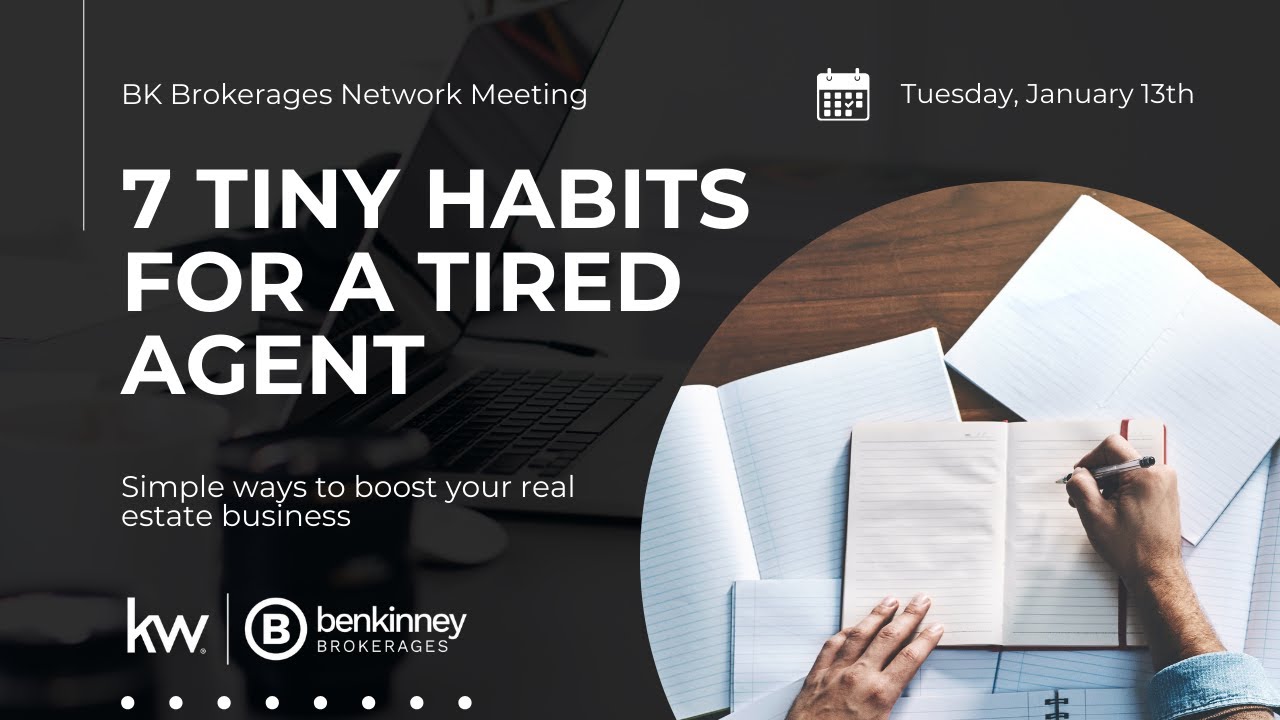 7 Tiny Habits for a Tired RE Agent  - BKB Sales Rally (Jan. 2026)