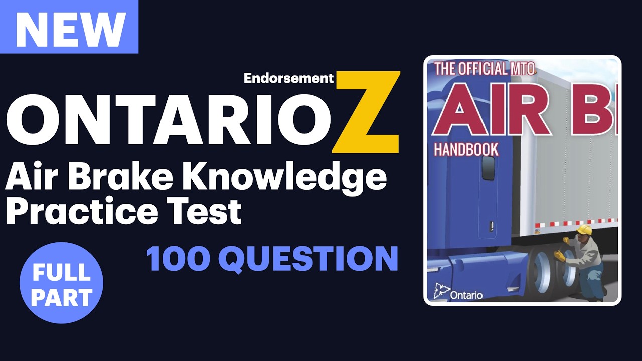 Ontario Air Brake Knowledge Practice Test | #OntarioAirBrakeTest #ZEndorsement #OntarioAirBrake